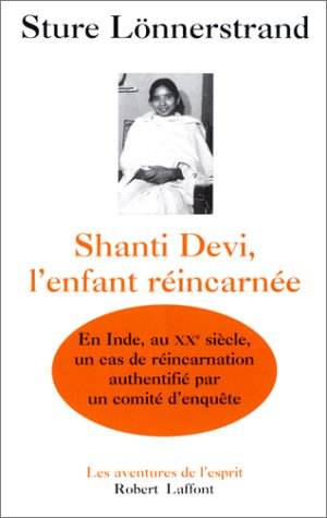 Shanti Devi, l'enfant réincarné