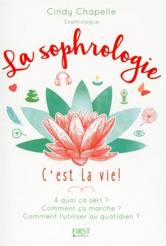 La sophrologie, c'est la vie !