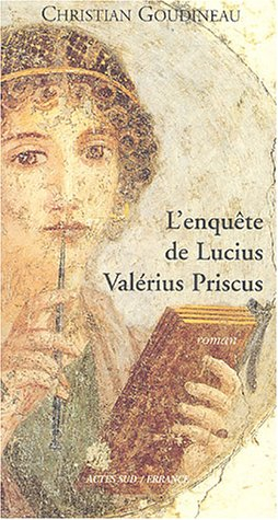 L'enquête de Lucius Valérius Priscus