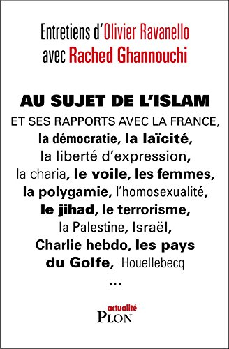 Au sujet de l'islam et de ses rapports avec la France, la démocratie, la laïcité, la liberté d'epres