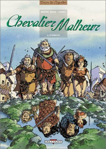 Chevalier malheur. Vol. 2. Citadelle