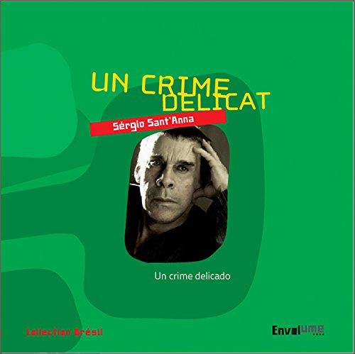 Un crime délicat. Um crime delicado