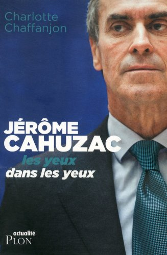 Jérôme Cahuzac, les yeux dans les yeux