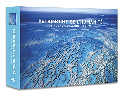 Patrimoine de l'humanité : l'agenda-calendrier 2021