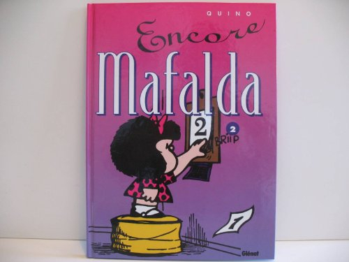 Mafalda. Vol. 2. Encore Mafalda !