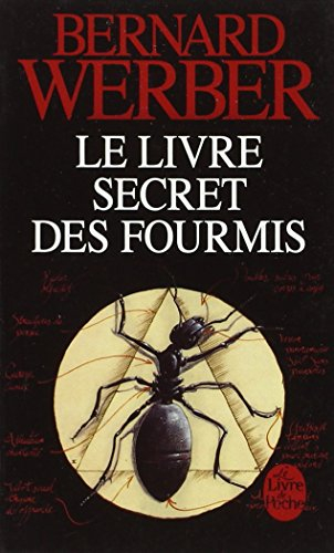 Le livre secret des fourmis : encyclopédie du savoir relatif et absolu