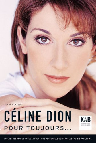 Céline Dion pour toujours...