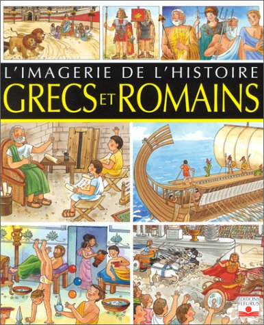 Grecs et Romains : imagerie de l'histoire