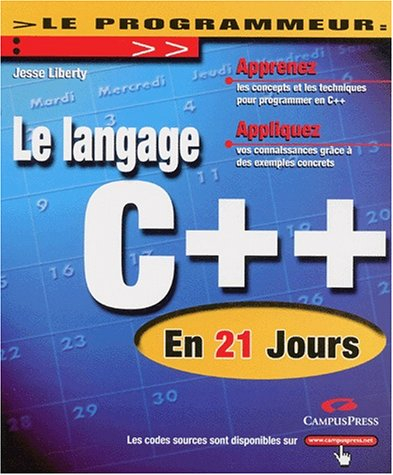 Le langage C++ en 21 jours