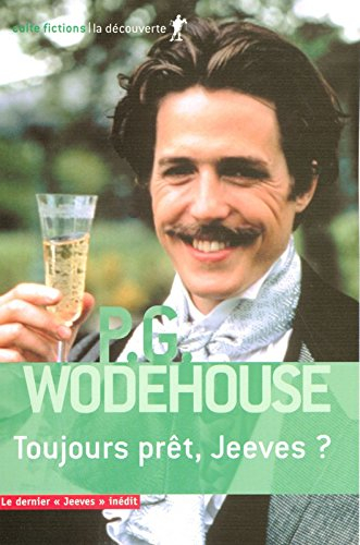 Toujours prêt, Jeeves ?