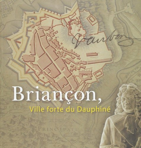 Briançon, ville forte du Dauphiné