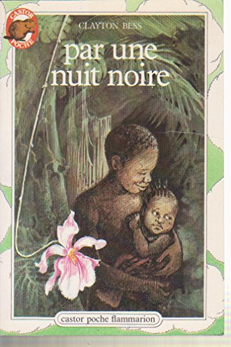 par une nuit noire