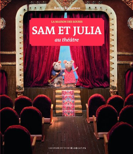 Sam et Julia au théâtre : la maison des souris
