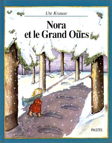 Nora et le grand ours