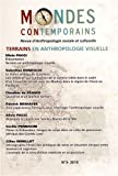 Mondes contemporains, N° 3, 2e semestre 2013 : Terrains en anthropologie visuelle