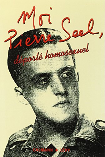 Moi, Pierre Seel, déporté, homosexuel