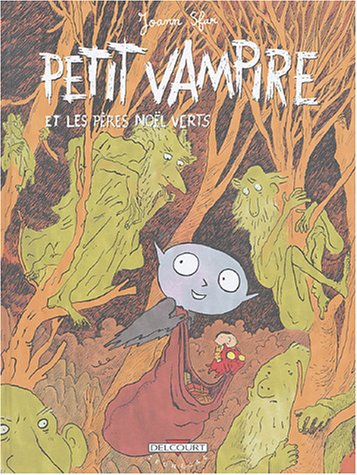 Petit Vampire. Vol. 6. Petit Vampire et les Pères Noël verts