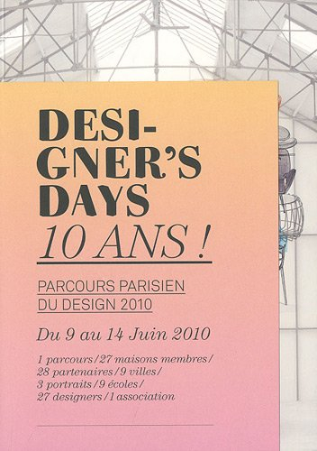 Designer's days, n° 2. Designer's days, 10 ans !