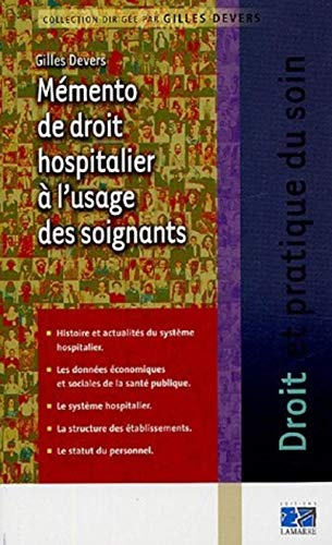 Mémento de droit hospitalier à l'usage des soignants