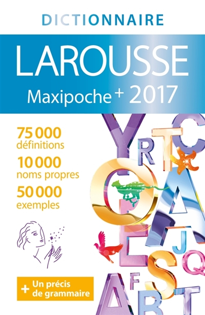 Le dictionnaire Larousse maxipoche 2016