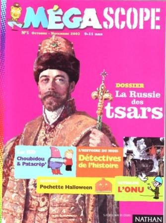 la russie des tsars - mégascope - octobre.novembre 2003