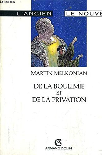 De la boulimie et de la privation