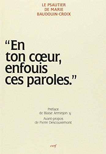 En ton coeur, enfouis ces paroles ! : le Psautier versifié