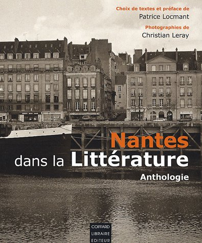 Nantes dans la littérature : anthologie