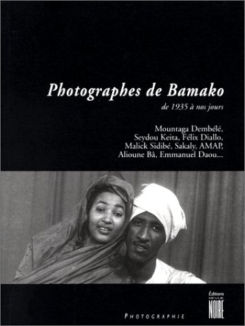 Photographes de Bamako : de 1935 à nos jours