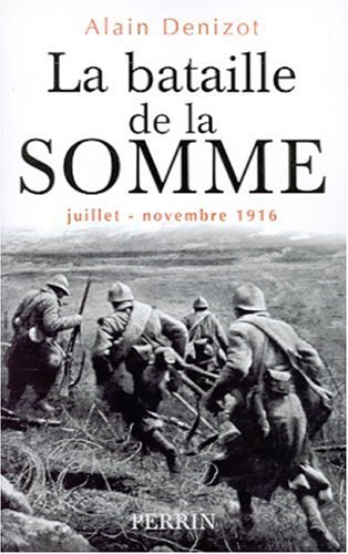 La bataille de la Somme : juillet-novembre 1916