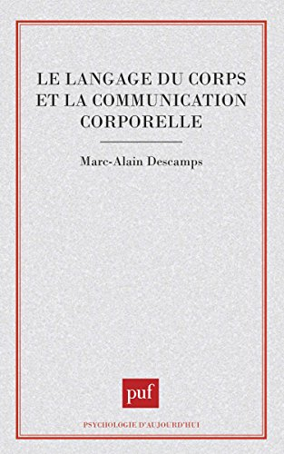 Le Langage du corps et la communication corporelle