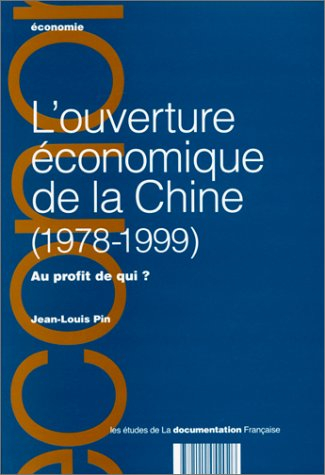 L'ouverture économique de la Chine, 1978-1999 : au profit de qui ?