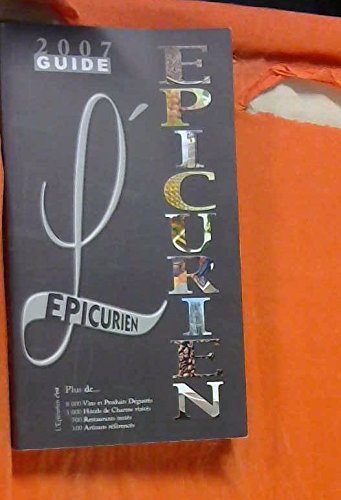 L'épicurien : guide 2007