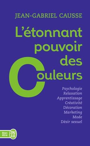 L'étonnant pouvoir des couleurs