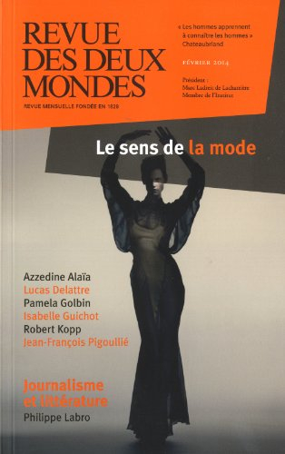 Revue des deux mondes, n° 2 (2014). Le sens de la mode