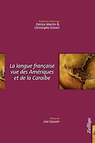 La langue française vue des Amériques et de la Caraïbe