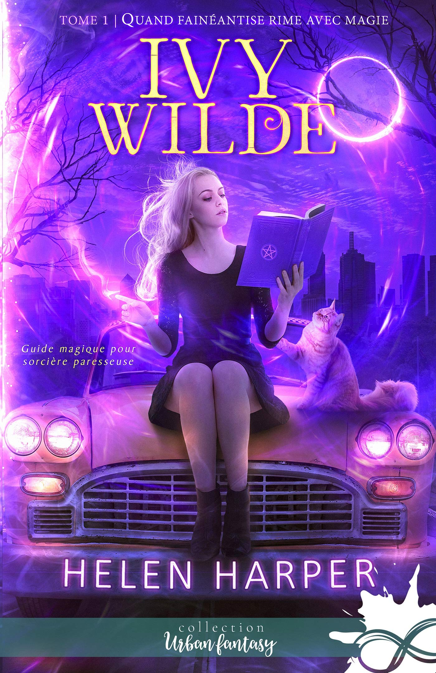 Quand fainéantise rime avec magie : Ivy Wilde , T1