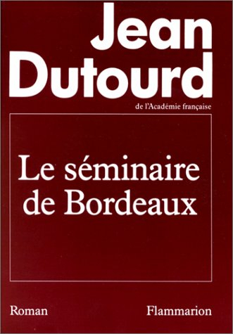 Le Séminaire de Bordeaux