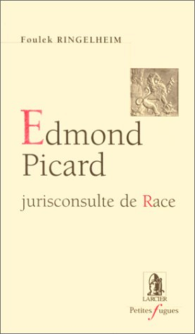 Edmond Picard : jurisconsulte de race