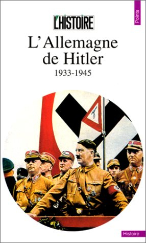 L'Allemagne de Hitler : 1933-1945