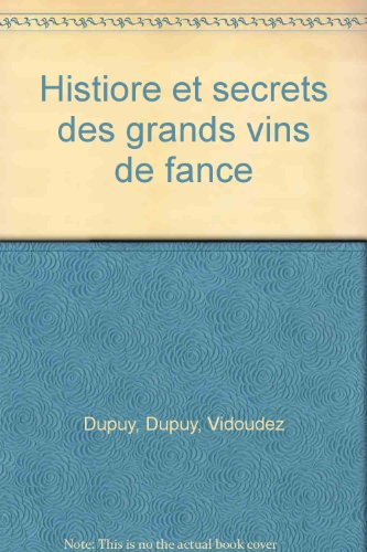 Secrets des grands vins de France