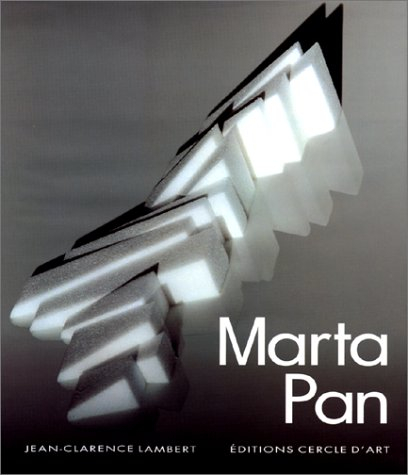 Marta Pan : de la sculpture au paysage ou la pensée sculpturale