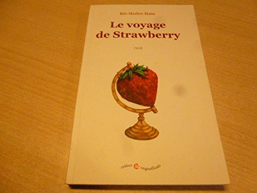 le voyage de strawberry