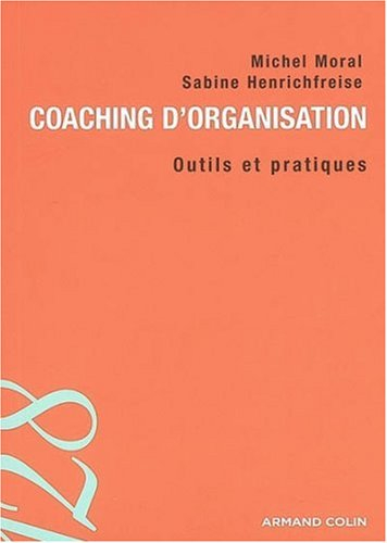 Coaching d'organisation : outils et pratiques
