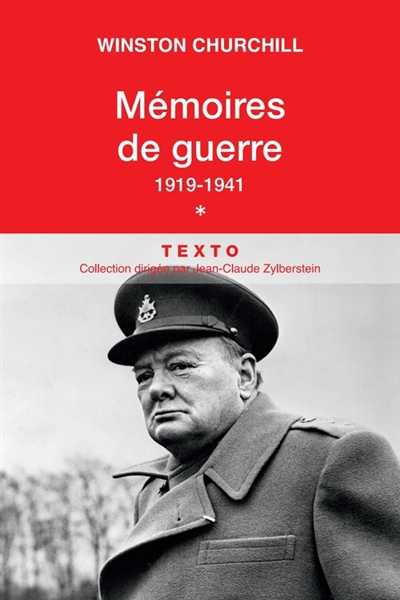 Mémoires de guerre. Vol. 1. 1919-février 1941 - Winston Churchill