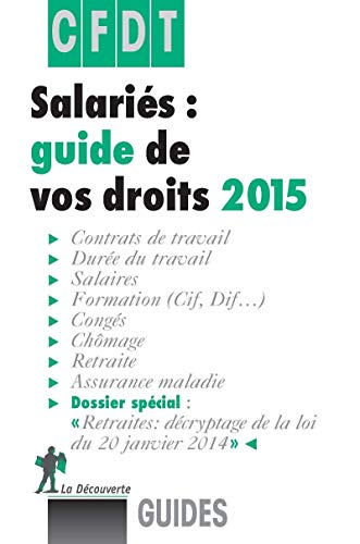 Salariés : guide de vos droits 2015