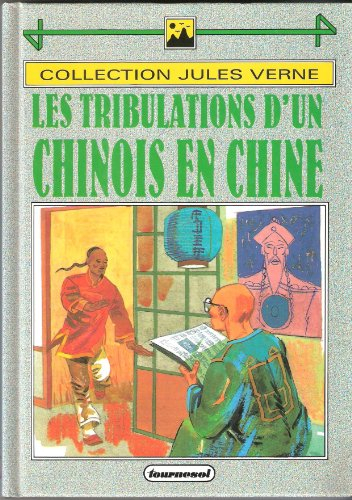 Les Tribulations d'un Chinois en Chine