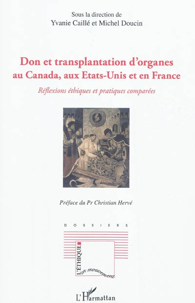Don et transplantation d'organes au Canada, aux Etats-Unis et en France : réflexions éthiques et pra