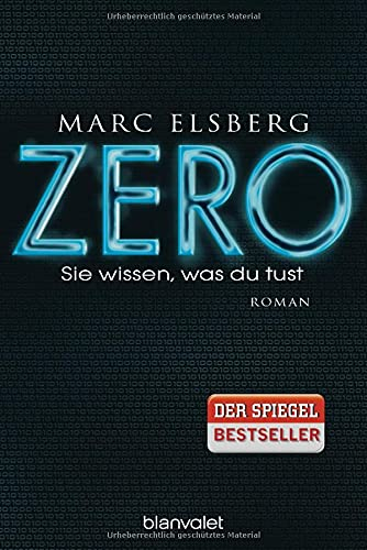 Zero : Sie wissen, was du tust