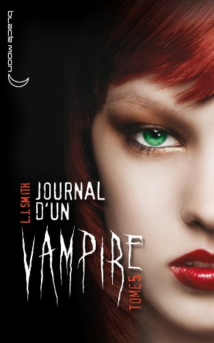 Journal d'un vampire. Vol. 5